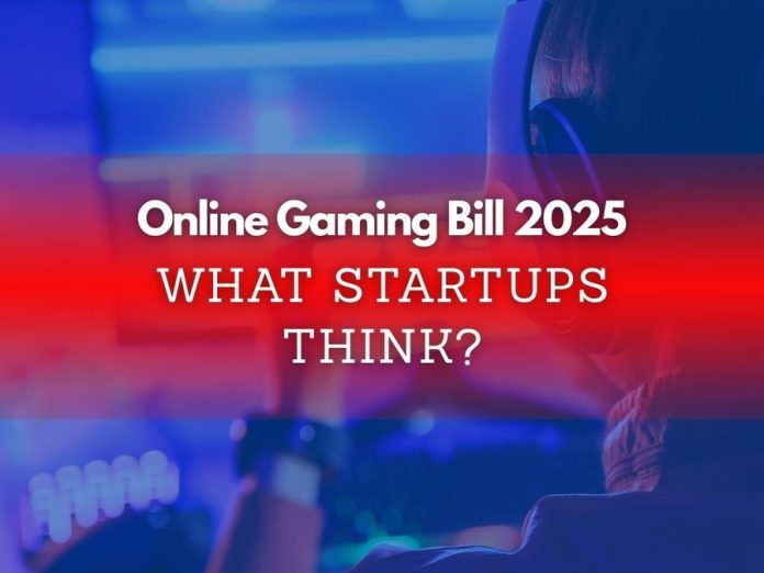 online-gaming-bill-2025:-what-startups-have-to-say?